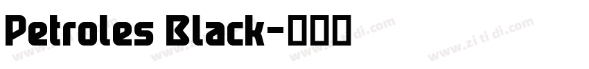 Petroles Black字体转换 Petroles Black字体转换